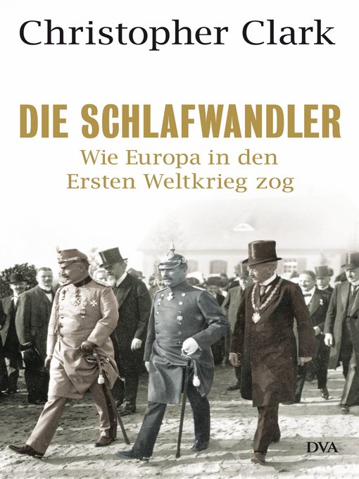 Title details for Die Schlafwandler by Christopher Clark - Available